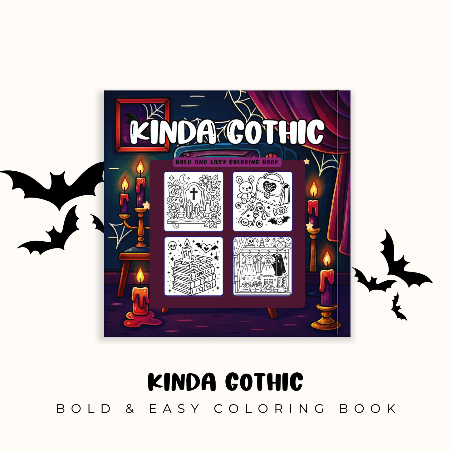 Kinda Gothic: Bold and Easy Coloring Book: Adorably Dark and Delightfully Simple — A Cute and Cozy Coloring Book of Retro Goth Aesthetic and Dark Charm