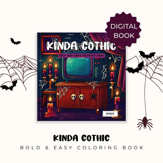 Digital Kinda Gothic - Bold and Easy Coloring Book: Adorably Dark and Delightfully Simple — A Cute and Cozy Coloring Book of Retro Goth Aesthetic and Dark Charm
