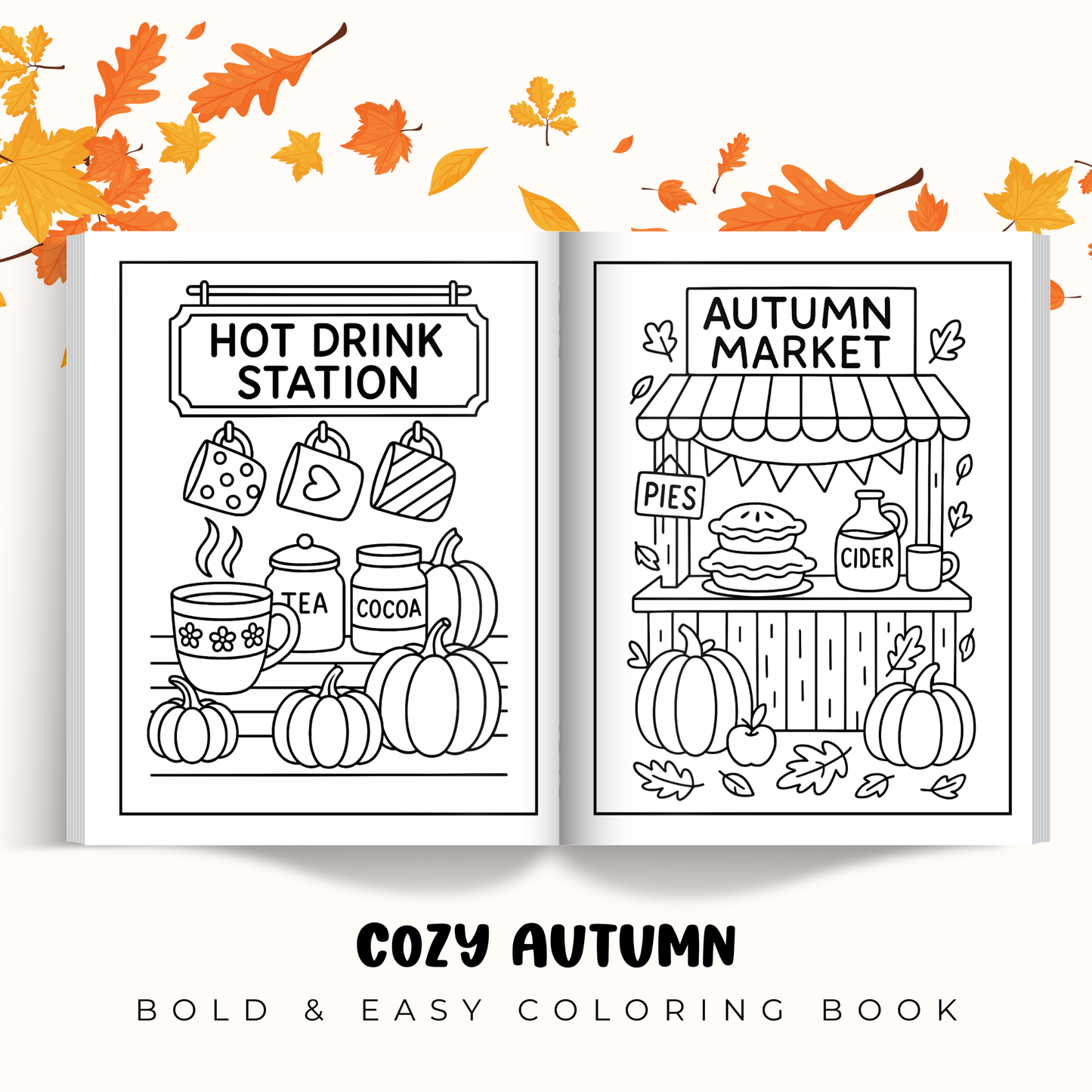 Digital Cozy Autumn Bold and Easy Coloring Book: Adorable Fall Coloring Pages Featuring Pumpkins, Leaves, Cozy Outfits, and Seasonal Scenes