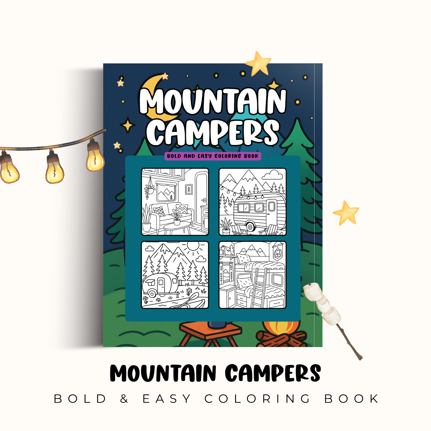 Mountain Campers - Bold and Easy Coloring Book: Relaxing Mountain Camper Scenes for Stress Relief and Adventure-Loving Colorists