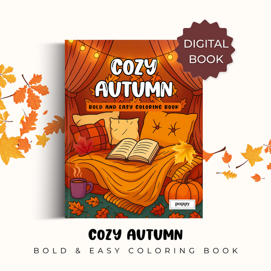 Digital Cozy Autumn Bold and Easy Coloring Book: Adorable Fall Coloring Pages Featuring Pumpkins, Leaves, Cozy Outfits, and Seasonal Scenes